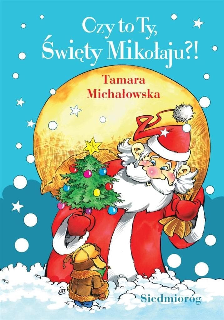 Czy to Ty, Święty Mikołaju? - Książka dla dzieci