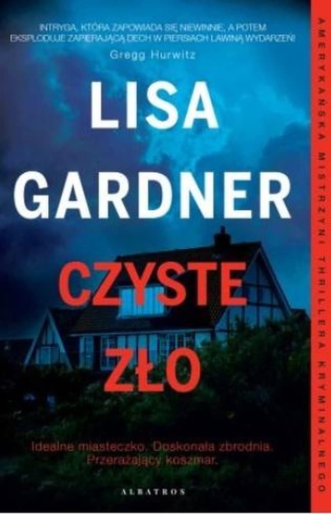 Czyste zło - Thriller kryminalny Lisa Gardner