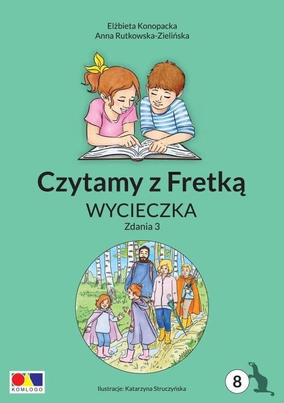 Czytamy z Fretką cz.8 Wycieczka. Zdania 3 - Elżbieta Konopacka, Anna Rutkowska-Zielińska, Kat