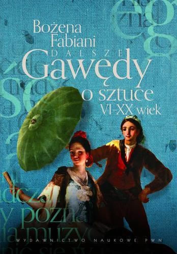 Dalsze gawędy o sztuce od VI do XX wieku - Bożena Fabiani