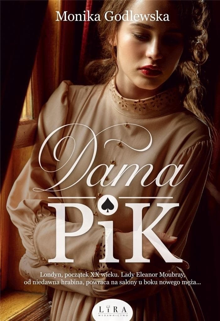 Dama Pik - Powieść obyczajowa Moniki Godlewskiej
