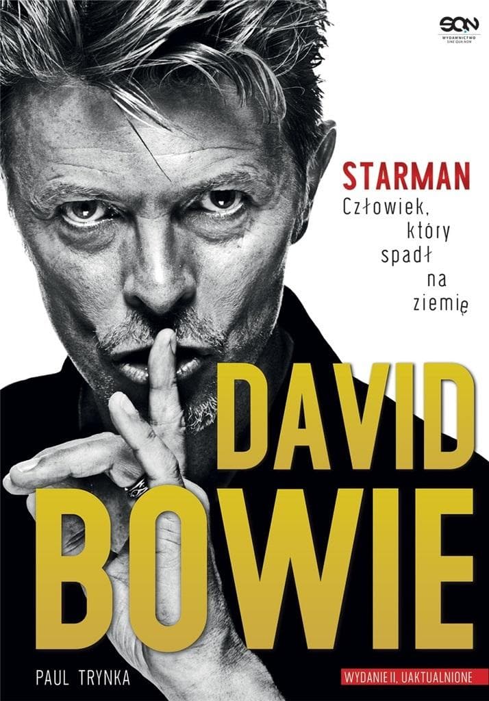 David Bowie Starman Człowiek który spadł Paul Trynka