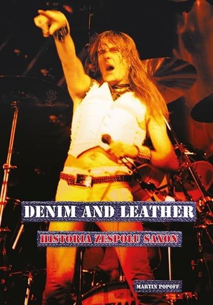 Denim i Skóra. Historia Zespołu Saxon Martin Popoff