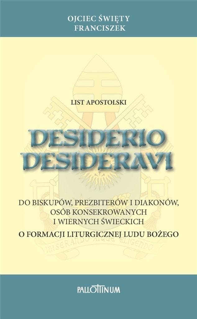 List apostolski Desiderio desideravi - Papież Franciszek