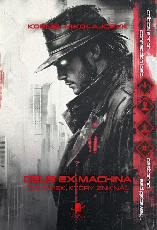Powieść Kornel Mikołajczyk: Deus Ex Machina