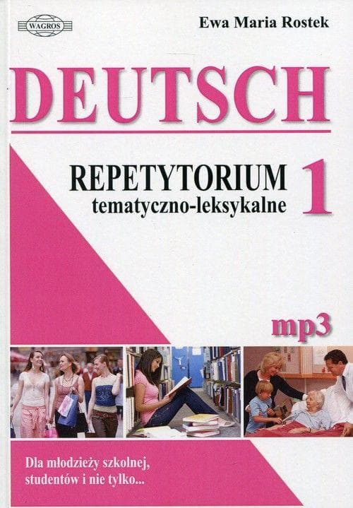 Wagros Deutsch 1 Repetytorium niemiecki - szkoła średnia, matura z płytą CD