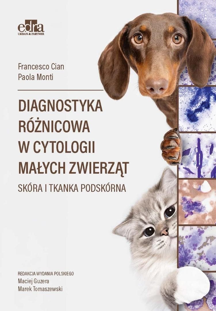 Diagnostyka różnicowa w cytologii małych zwierząt. - P. Monti, F. Cian