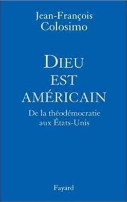 Dieu est Américain - Jean-François Colosimo książka 226 stron
