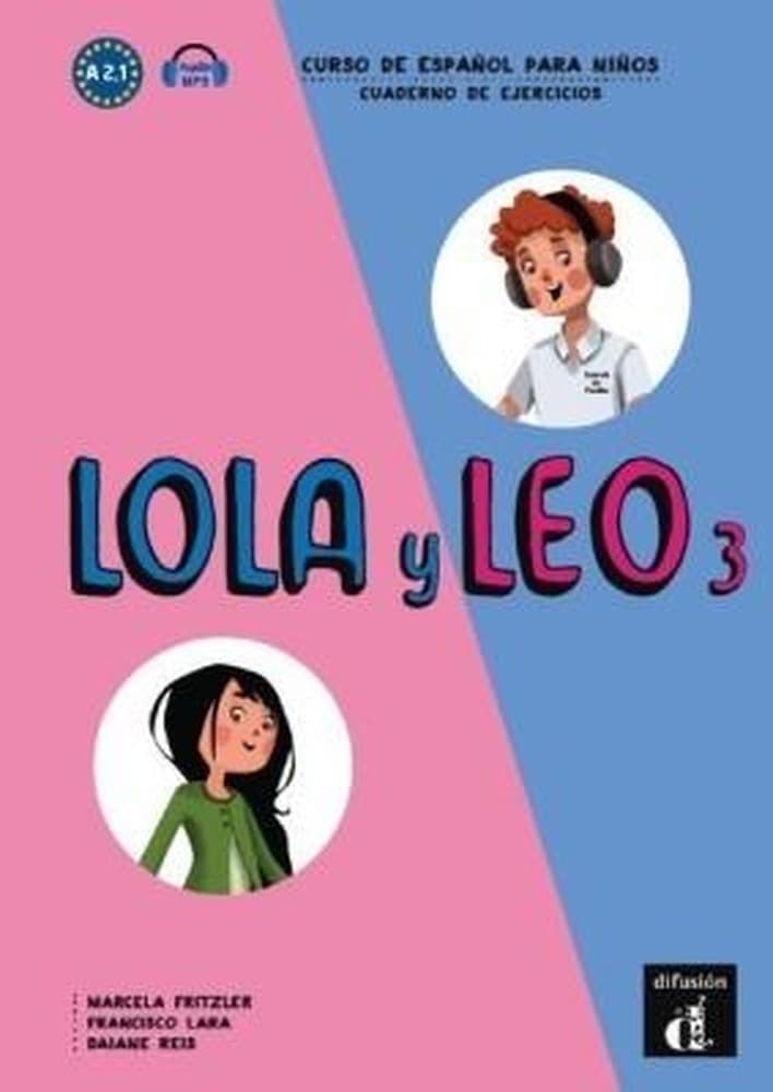 Difusion im Lola y Leo 3: Ćwiczenia hiszpańskiego dla dzieci 8-10 lat (A2.1)