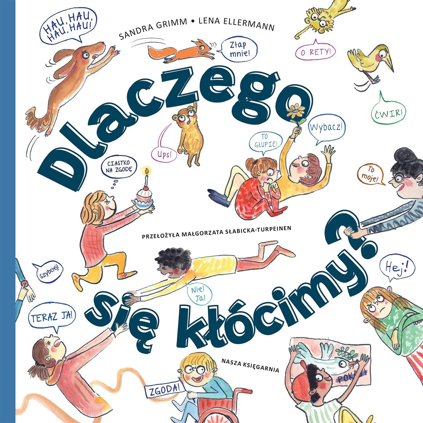 Dlaczego się kłócimy? wyd.