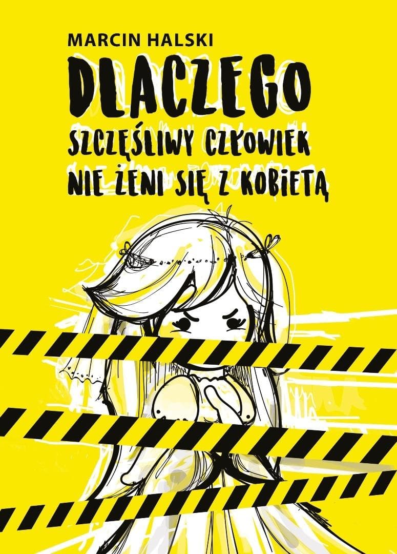 Szczęśliwy człowiek się nie żeni - Marcin Halski