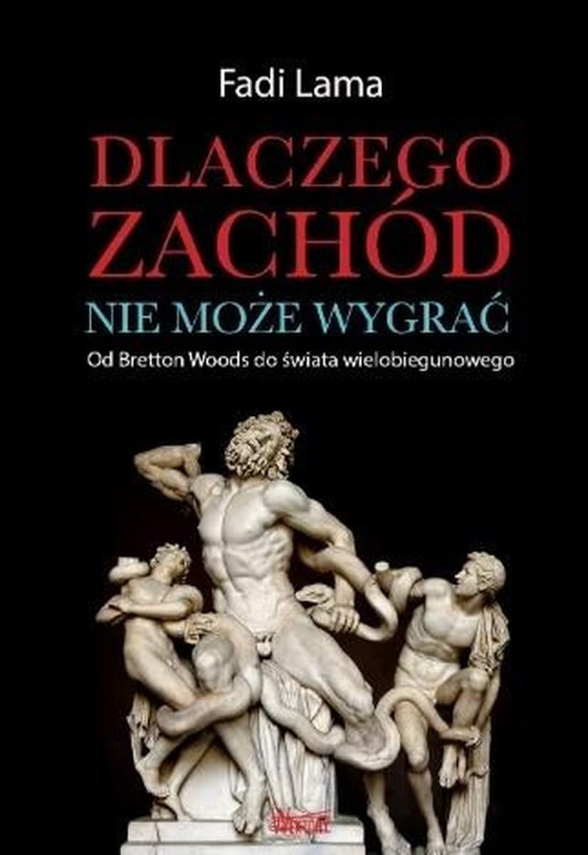Dlaczego Zachód nie może wygrać? Fadi Lama, Wektory 2025