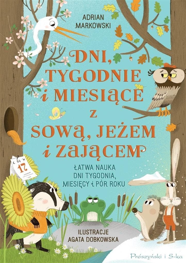 Dni, tygodnie i miesiące z sową, jeżem i zającem. Nauka dni tygodnia, miesięcy i pór roku