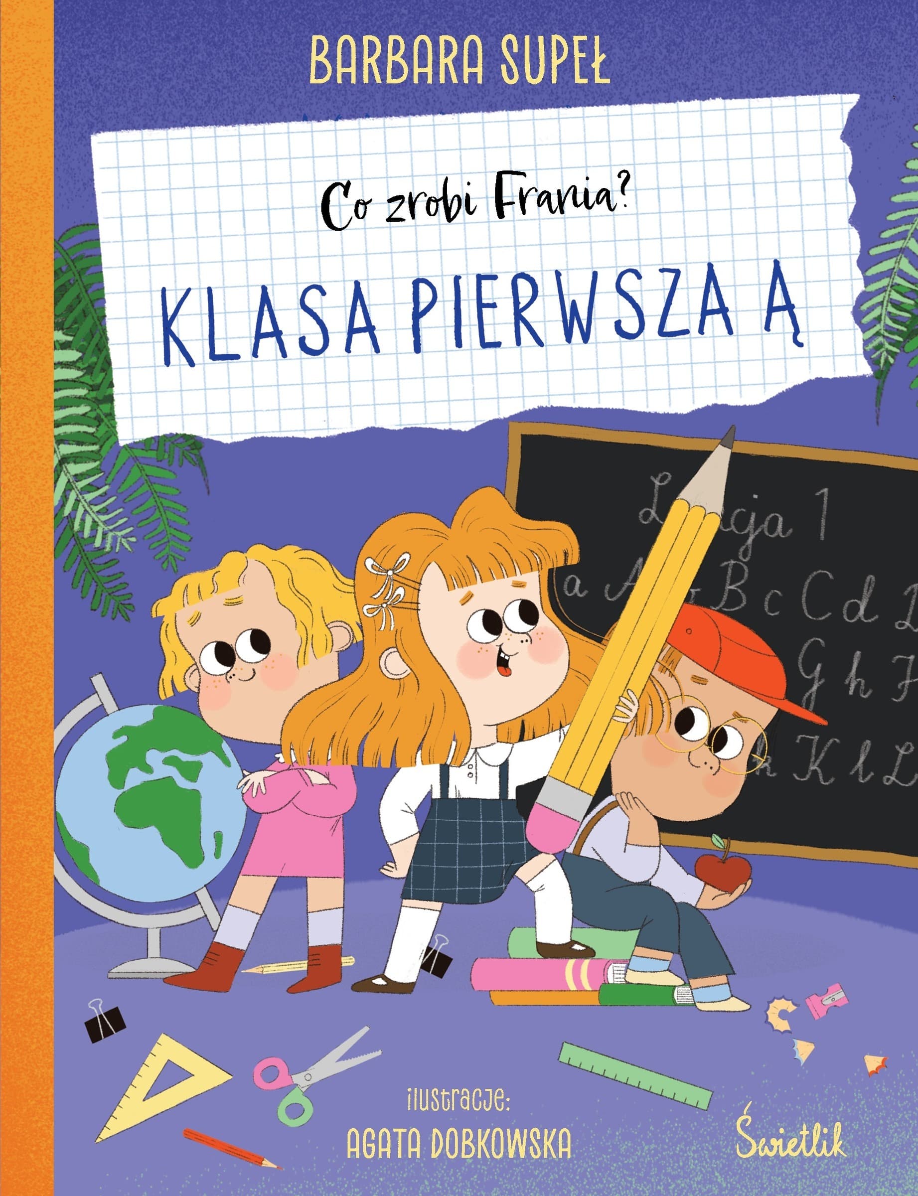 Dobra Bajka Co zrobi Frania? Klasa Pierwsza