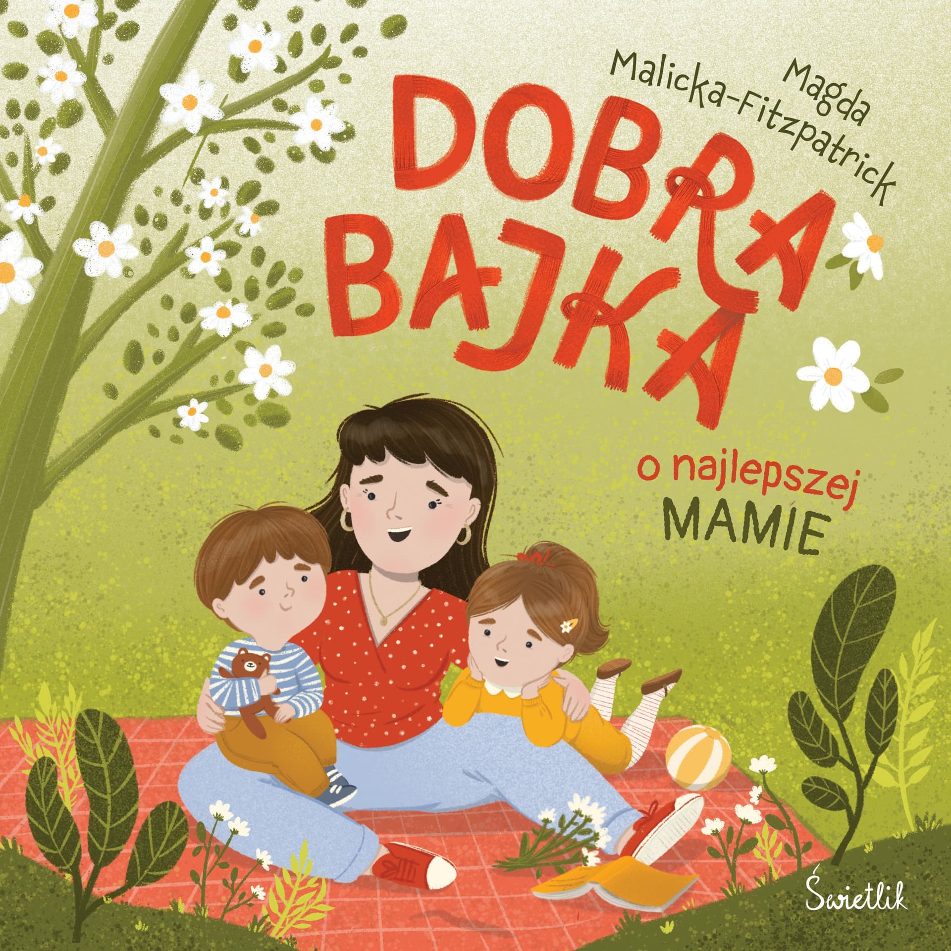 Dobra bajka o najlepszej mamie