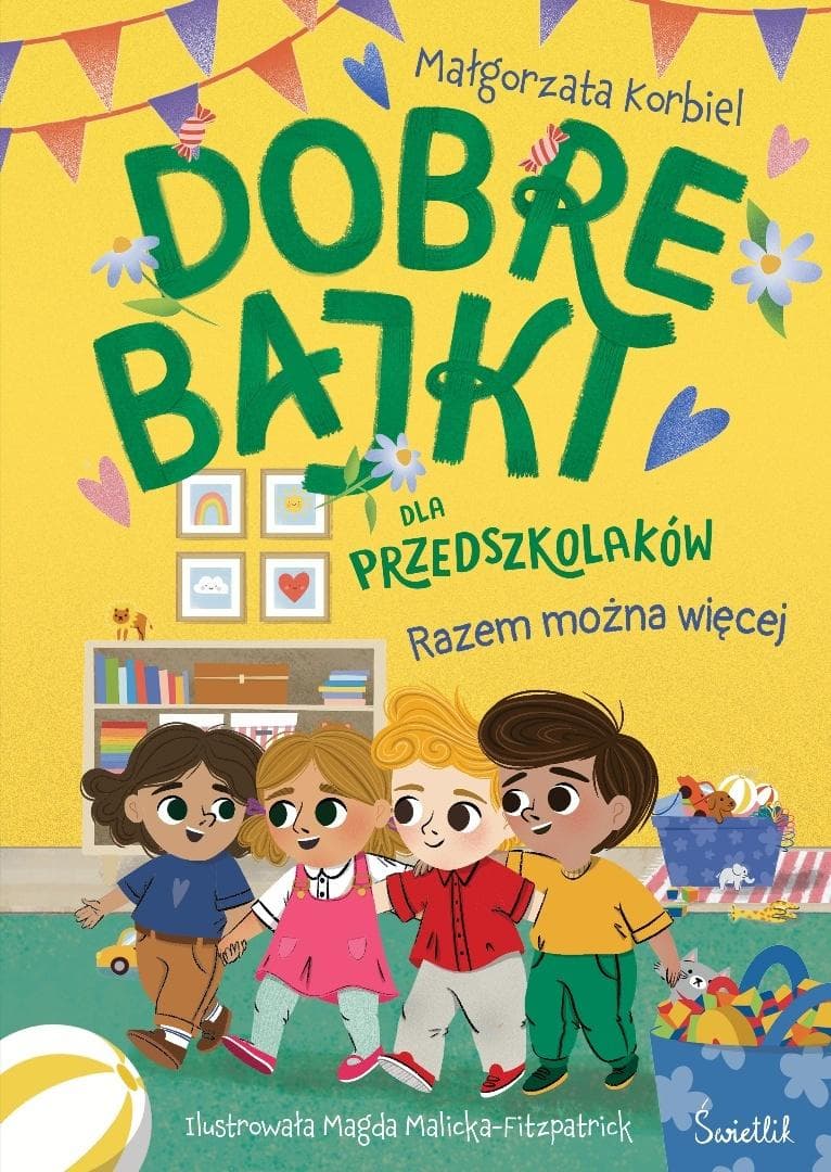 Dobre bajki dla przedszkolaków Razem można więcej Małgorzata Korbiel