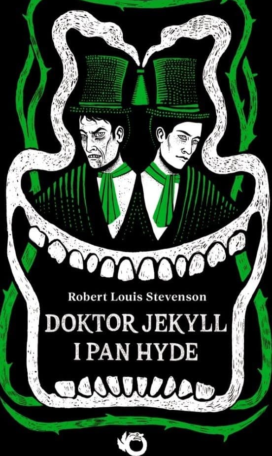 Doktor Jekyll i pan Hyde: Klasyka gotyckiego horroru w nowym przekładzie
