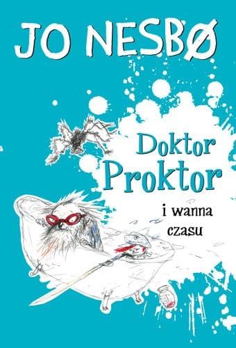 Doktor Proktor i wanna czasu - Powieść
