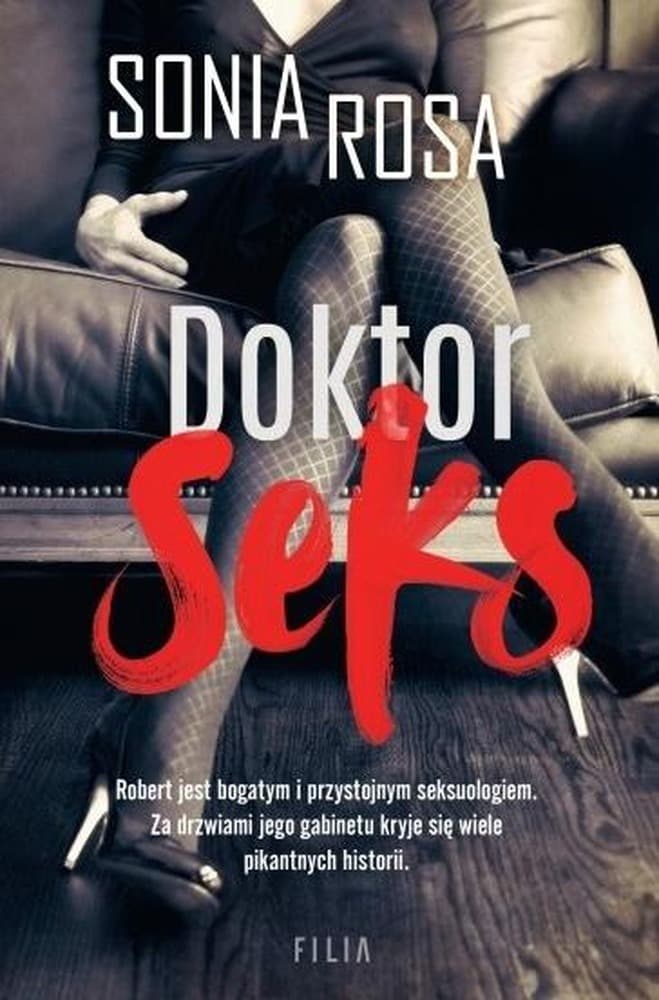 Doktor Seks Sonia Rosa romans erotyczny Filia 384 strony