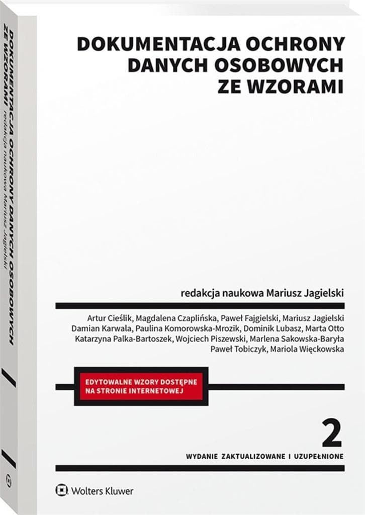 Dokumentacja ochrony danych osobowych ze wzorami - Mariusz Jagielski 2022
