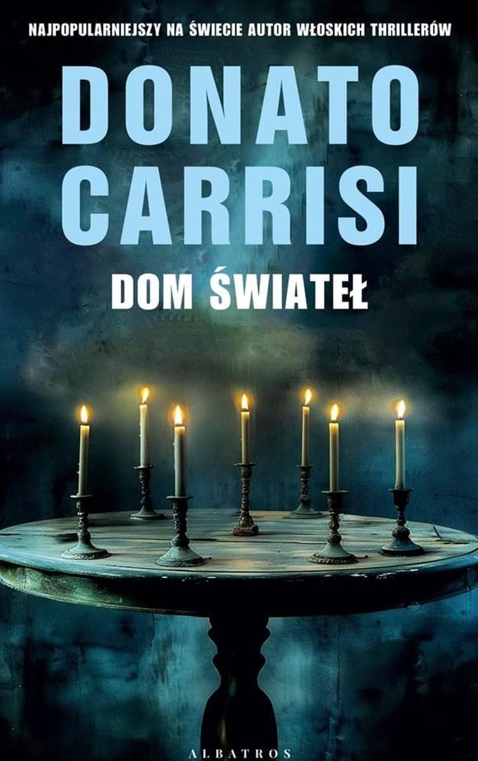 Dom świateł Donato Carrisi powieść kryminalna