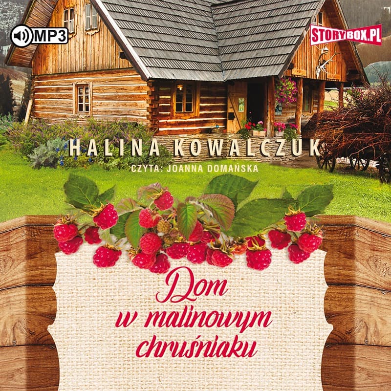 Audiobook Dom w malinowym chruśniaku - Halina Kowalczuk