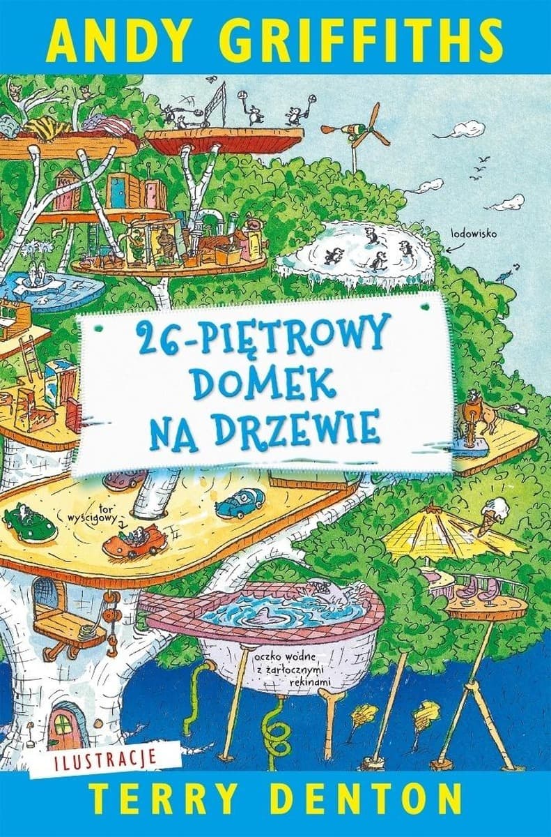 Domek na drzewie 26-piętrowy wydanie 2025