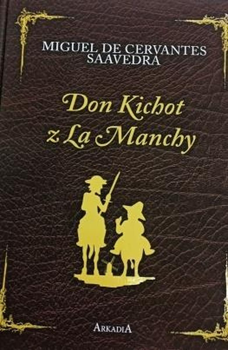 Don Kichot z La Manchy wydanie kolekcjonerskie Arkadia