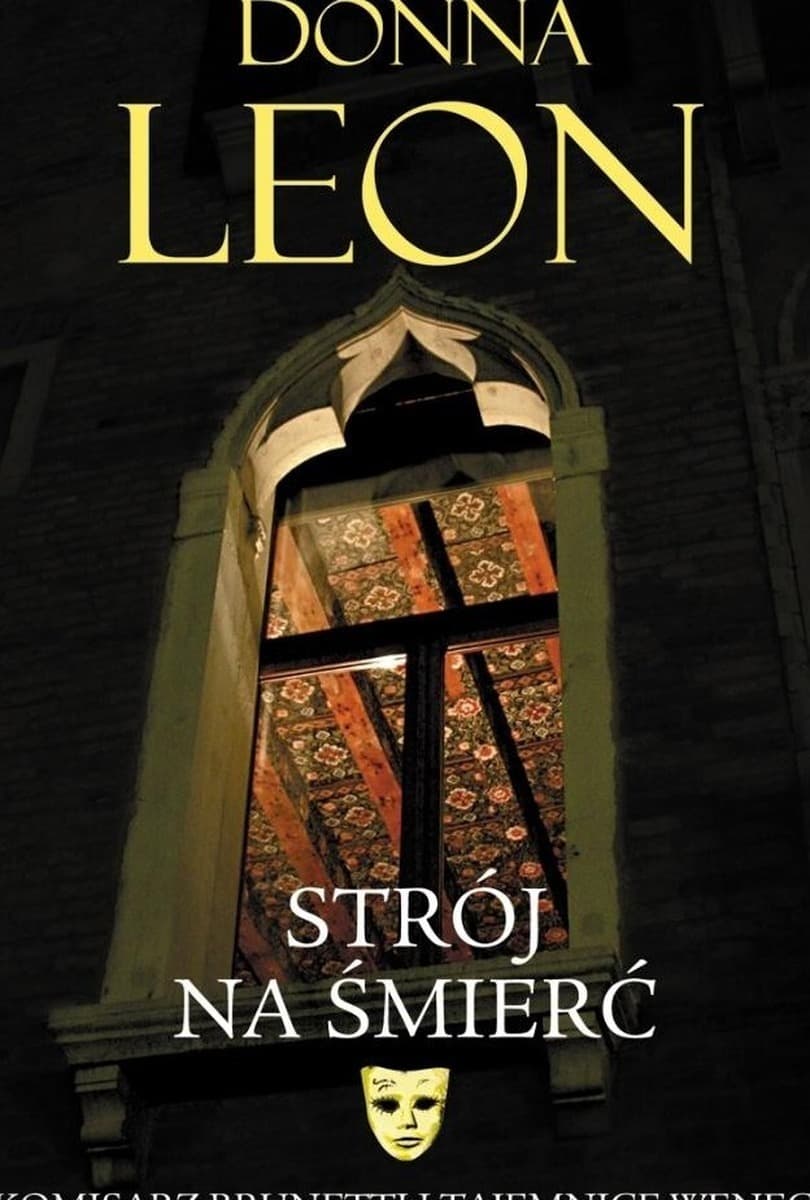Donna Leon: Strój na śmierć - Powieść kryminalna