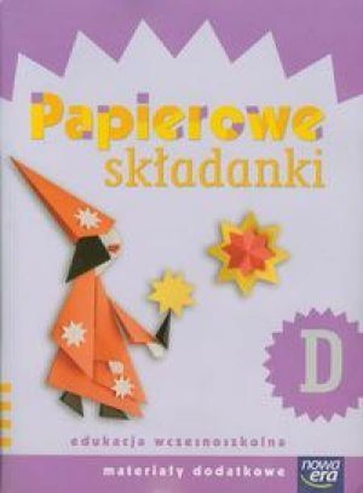 Dorota Dziamska - Papierowe składanki Rozwijające Kreatywność