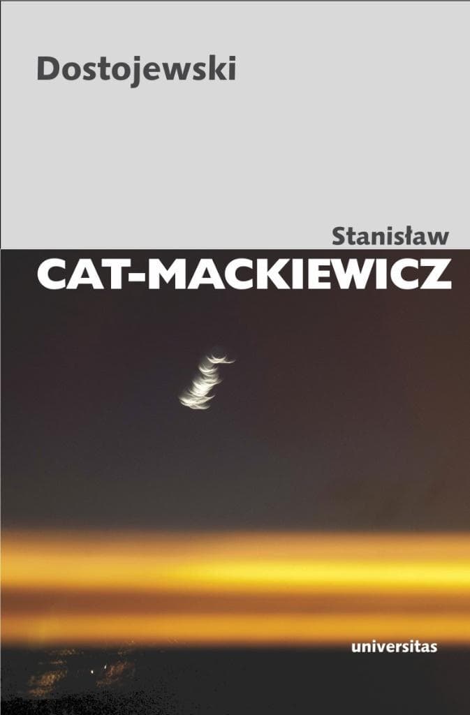 Dostojewski - Biografia Literacka - Stanisław Cat-Mackiewicz