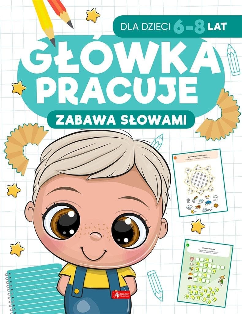 Dragon Główka Pracuje: Zabawa Słowami i Ćwiczenia Logiczne dla Dzieci