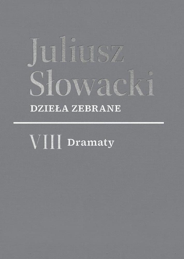 Dramaty Juliusza Słowackiego Balladyna Mazepa Lila Weneda
