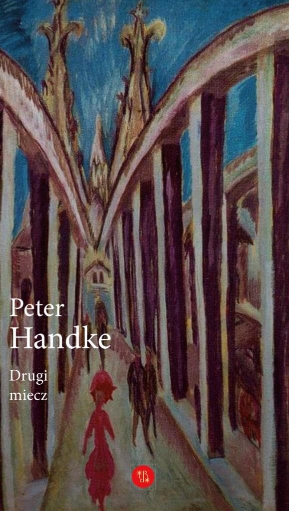 Peter Handke, Drugi miecz - powieść