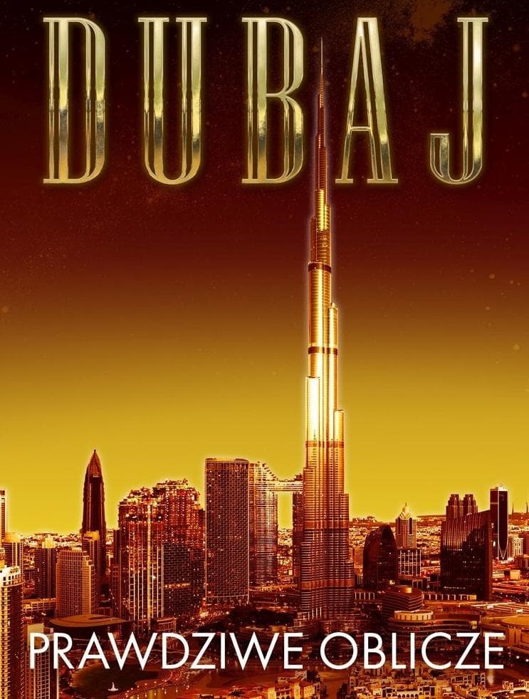 Dubaj - fascynująca podróż przez luksus i kontrasty