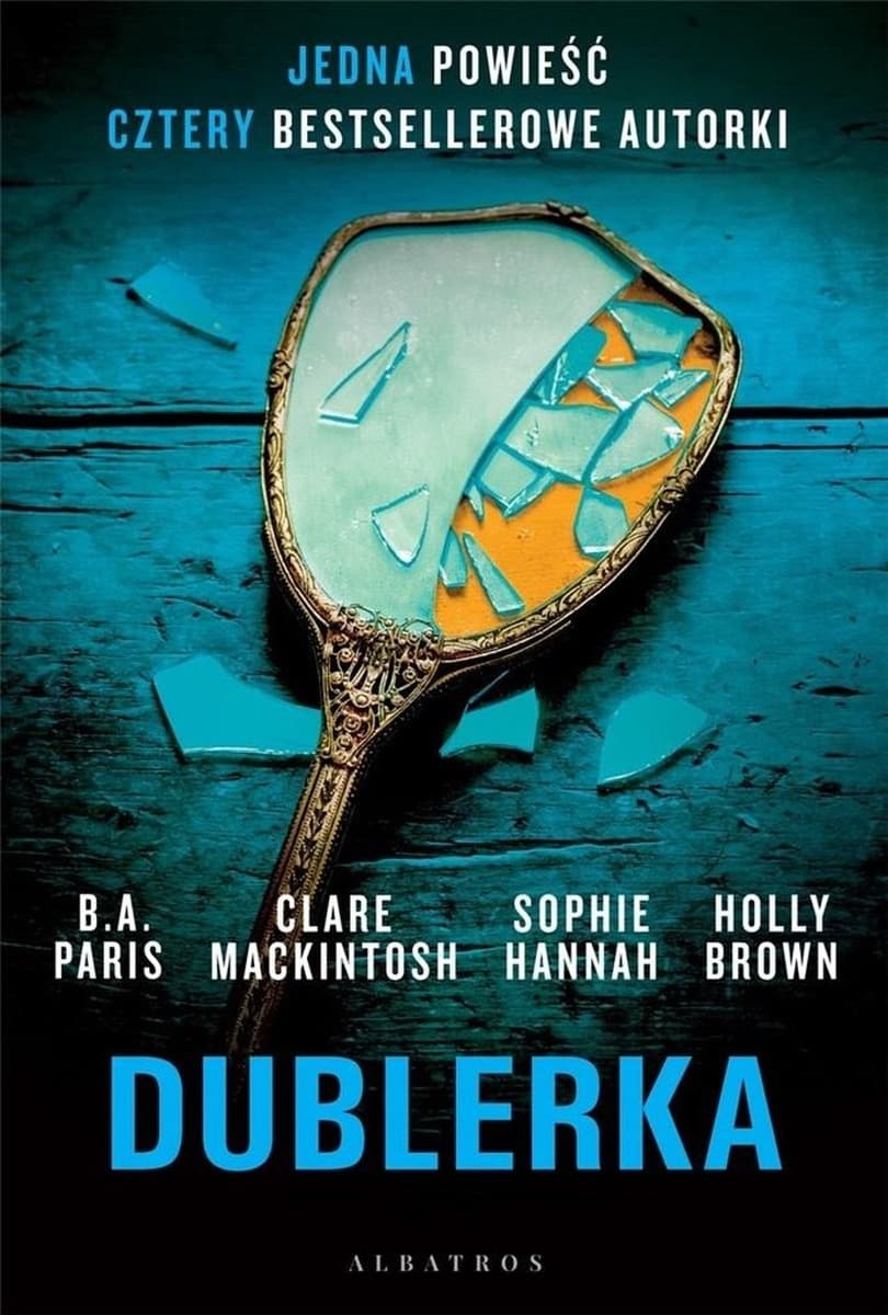 Dublerka - Thriller psychologiczny czterech autorek
