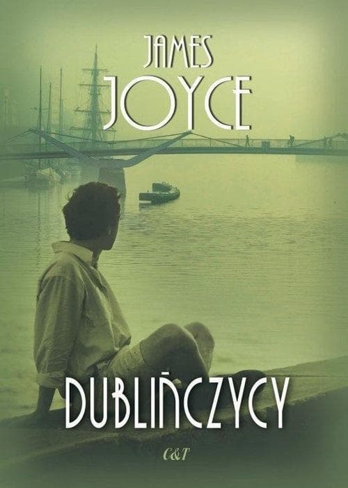 Dublińczycy Jamesa Joyce'a - zbiór opowiadań