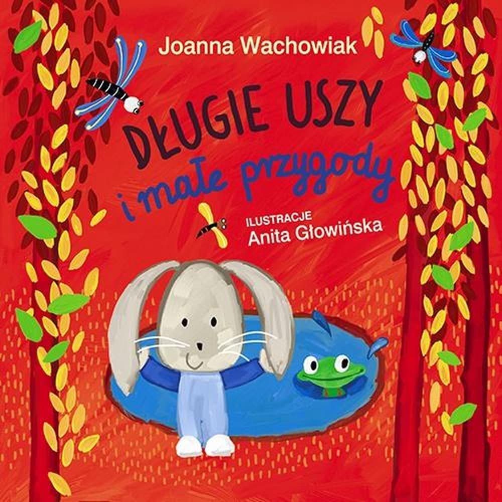 Opowiadania dla dzieci Długie uszy i małe przygody