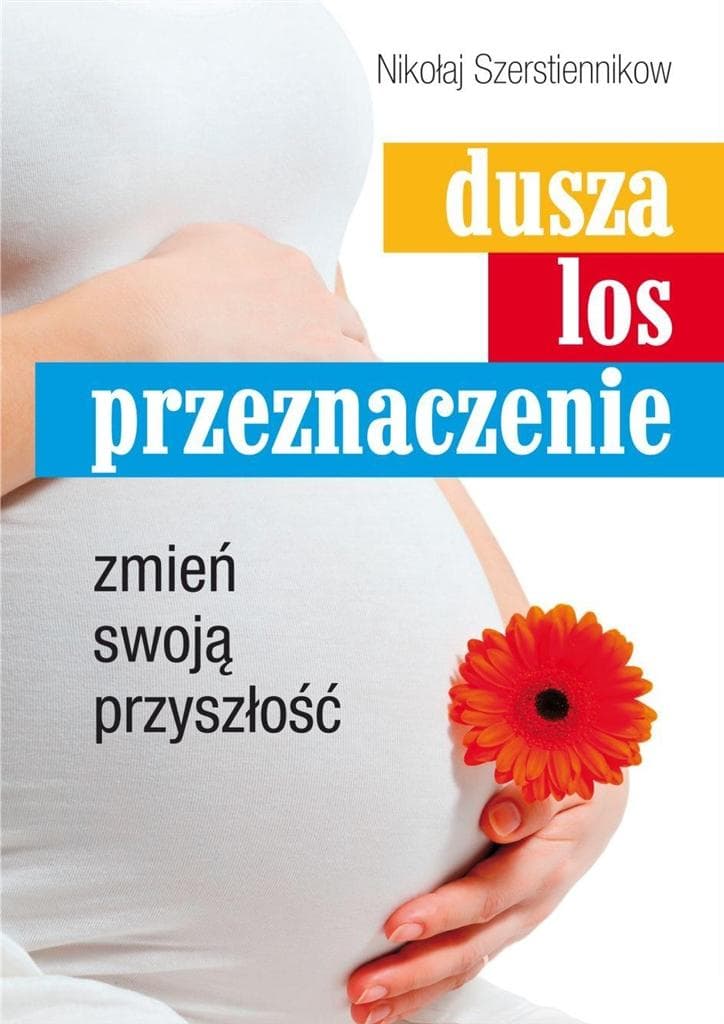 Dusza, Los, Przeznaczenie - Nikołaj Szerstiennikow