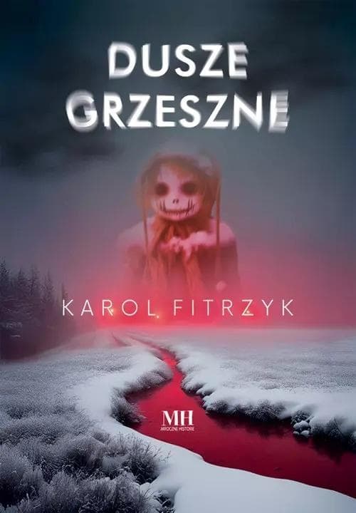 Karol Fitrzyk - Dusze grzeszne powieść