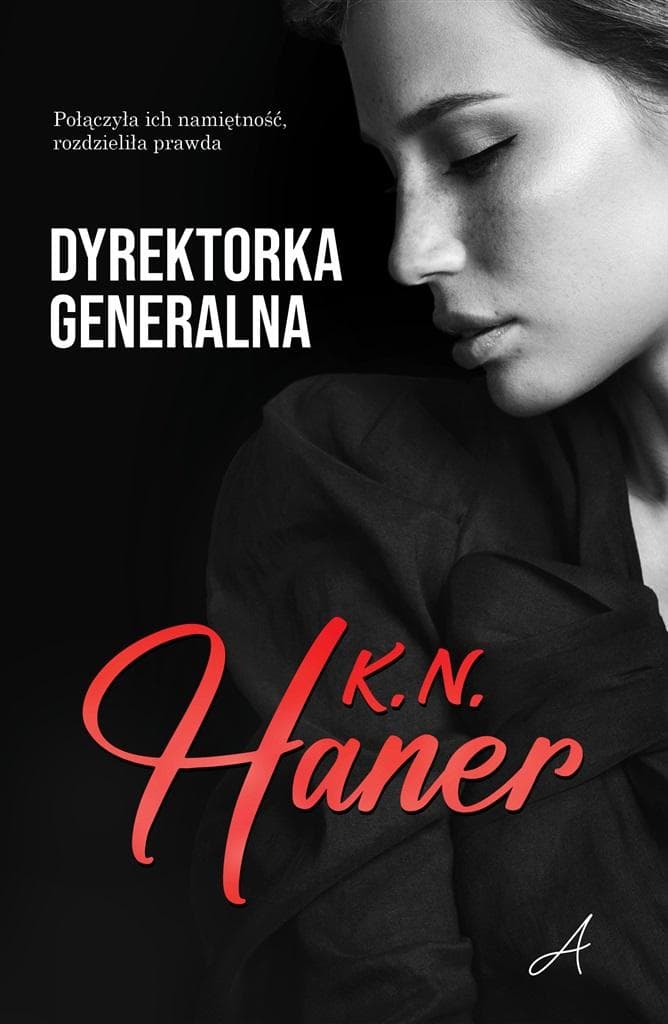 Dyrektorka generalna K.N. Haner - kontynuacja bestsellerowej powieści