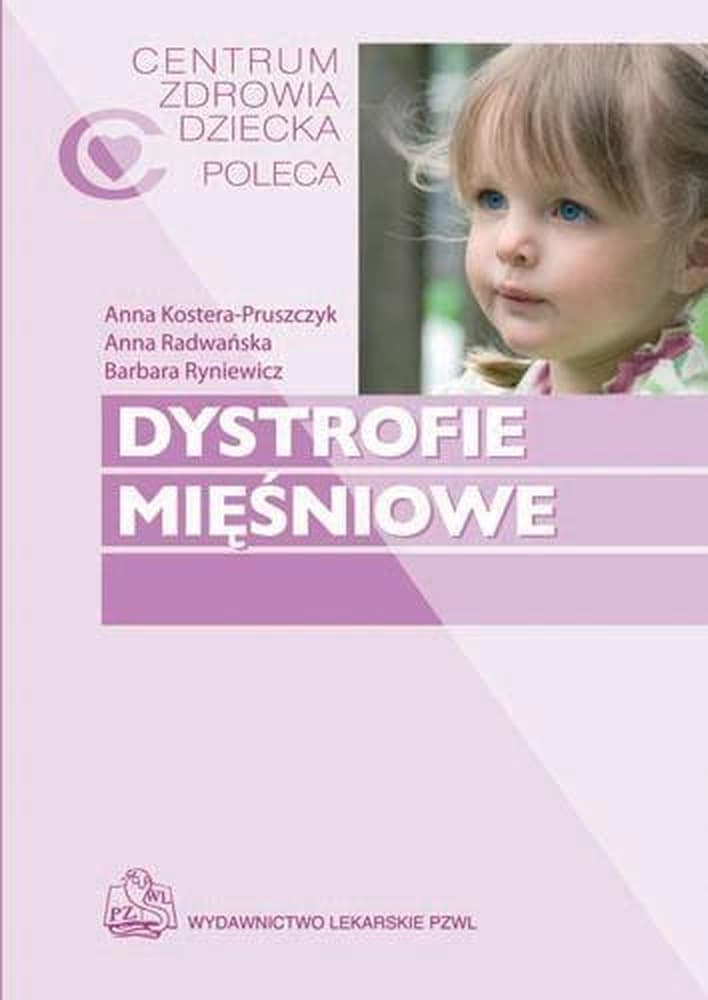 Dystrofie mięśniowe - poradnik dla rodziców i opiekunów