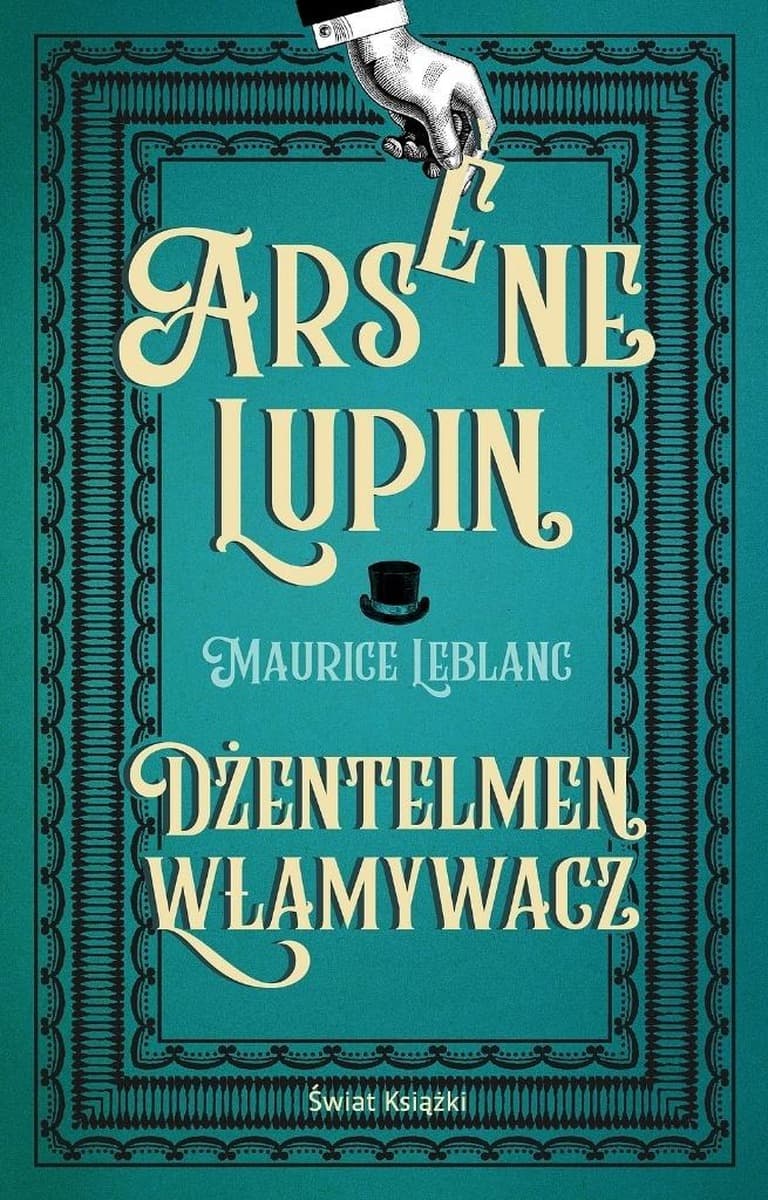 Dżentelmen włamywacz - Maurice Leblanc