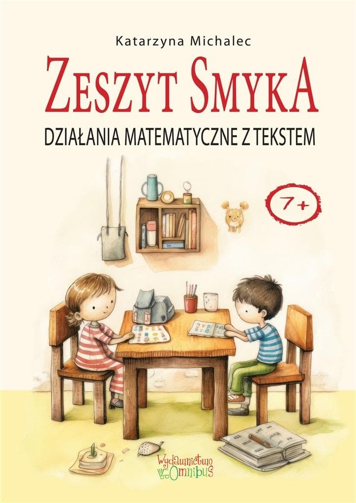 Zeszyt ćwiczeń do nauki matematyki z tekstem dla dzieci