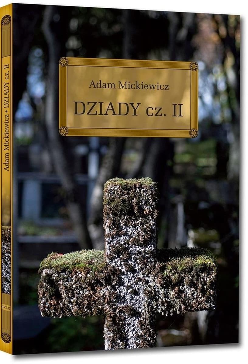 Dziady Część 2 - Lektura z Opracowaniem