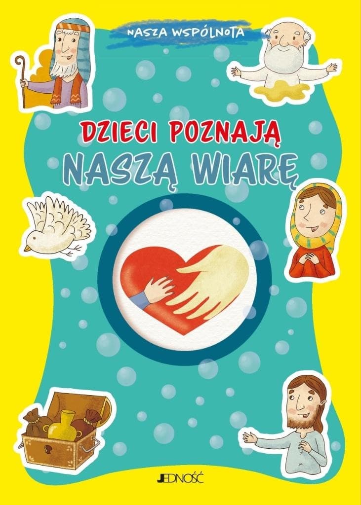 Dzieci poznają wiarę katolicką. Książeczka dla najmłodszych