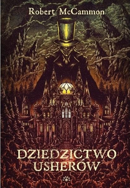 Robert McCammon powieść Dziedzictwo Usherów wydanie twarde