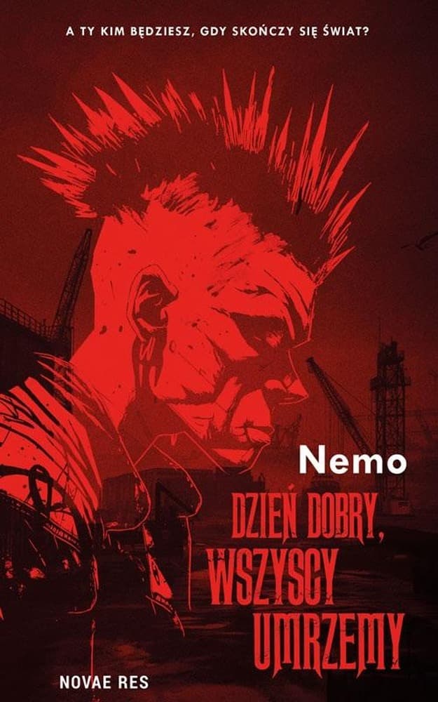 Dzień dobry, wszyscy umrzemy - Powieść Nemo