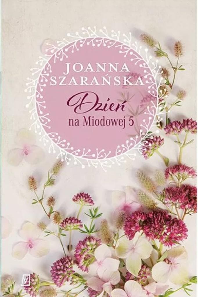 Dzień na Miodowej 5 - Opowieść o życiu i nadziei