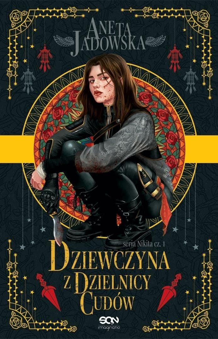 Dziewczyna z Dzielnicy Cudów - Powieść Anety Jadowskiej